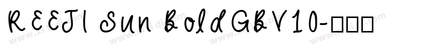 REEJI Sun BoldGBV10字体转换